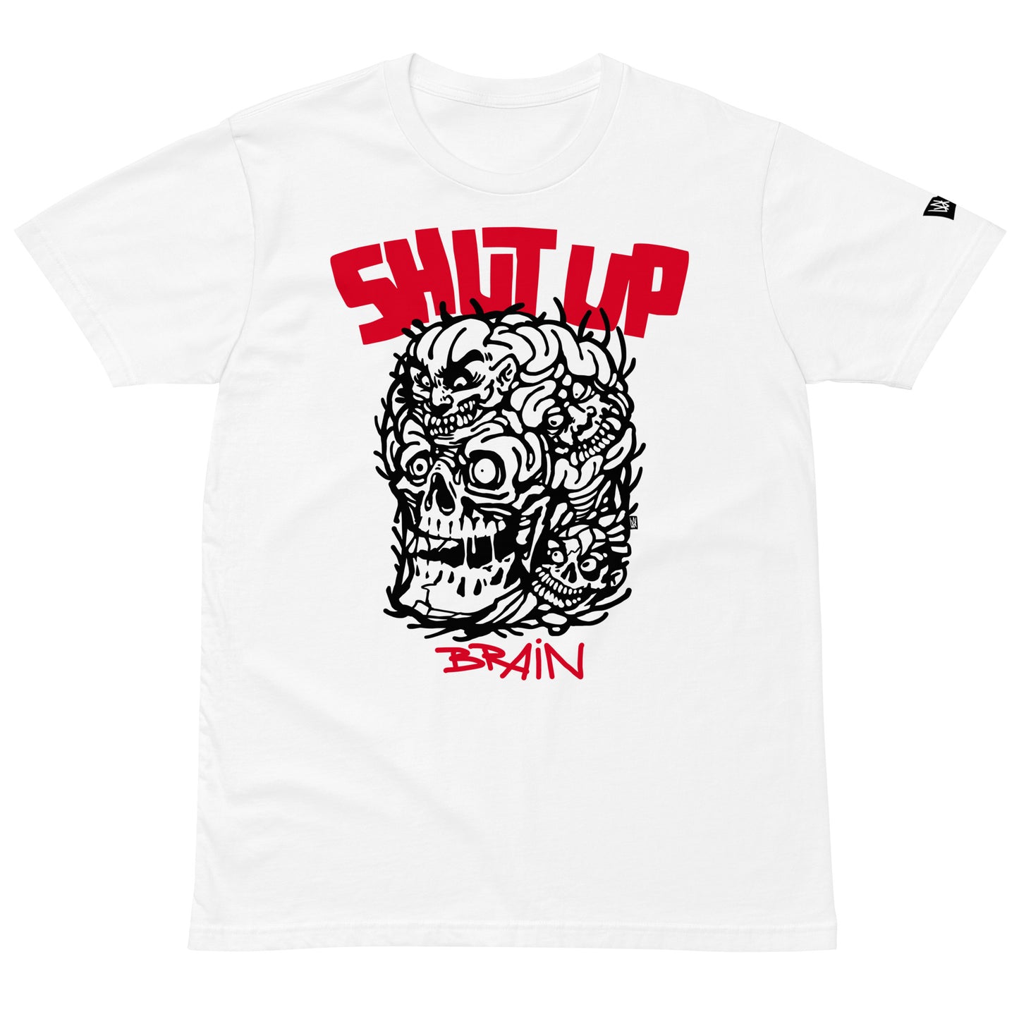 SHUT UP BRAIN T-SHIRT