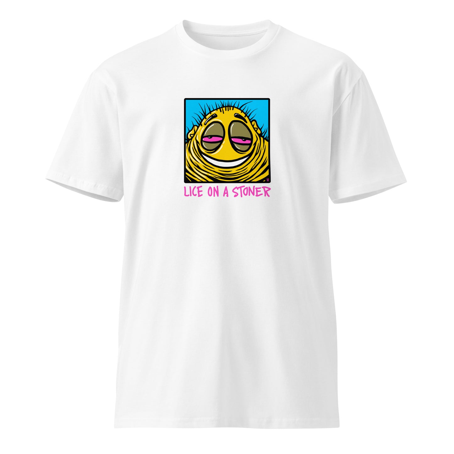 LICE ON A STONER T-SHIRT