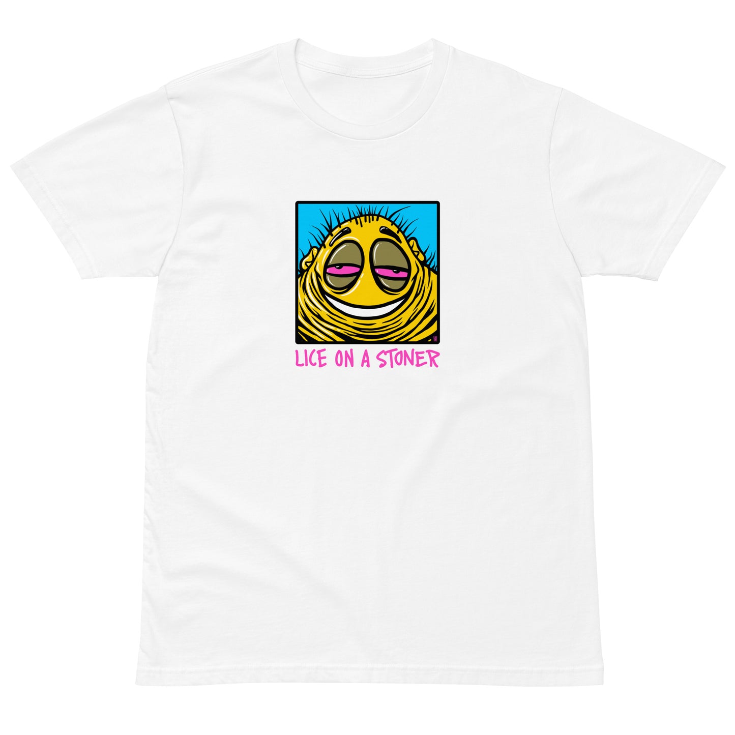 LICE ON A STONER T-SHIRT