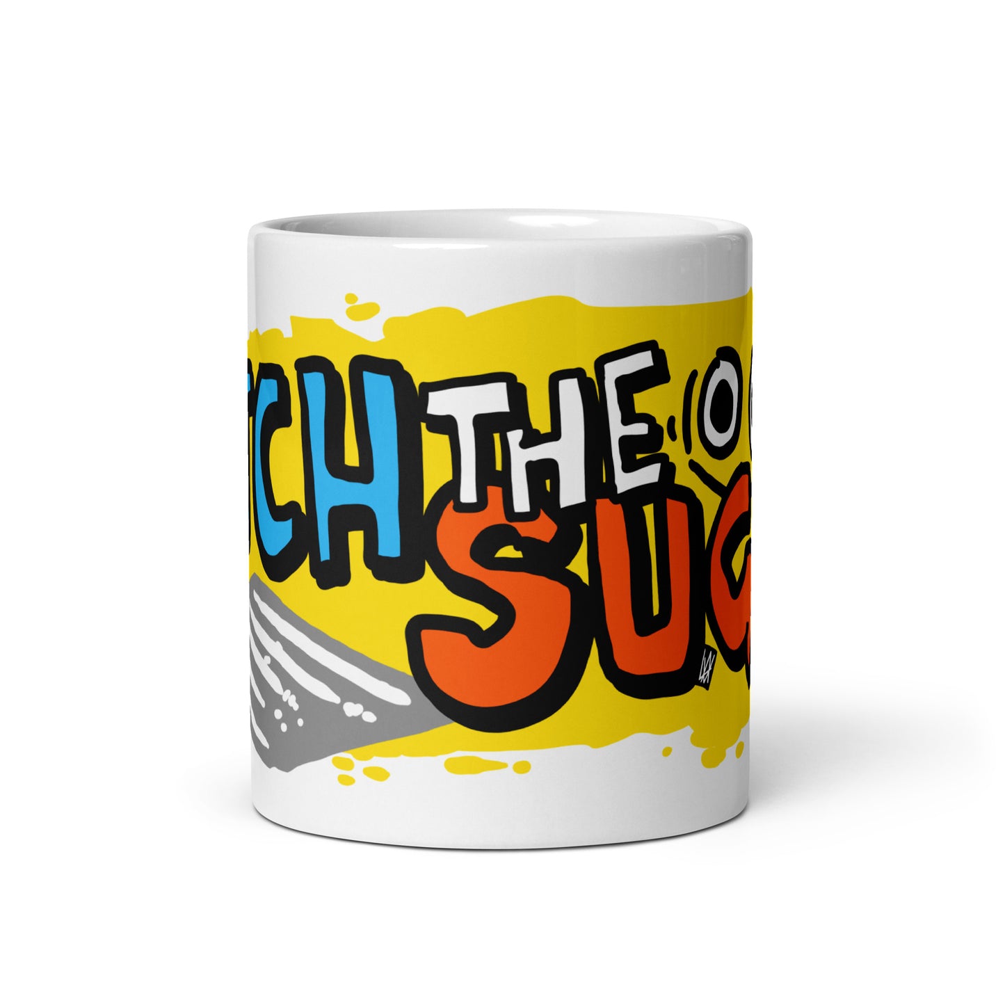DITCH THE SUGAR MUG 11oz