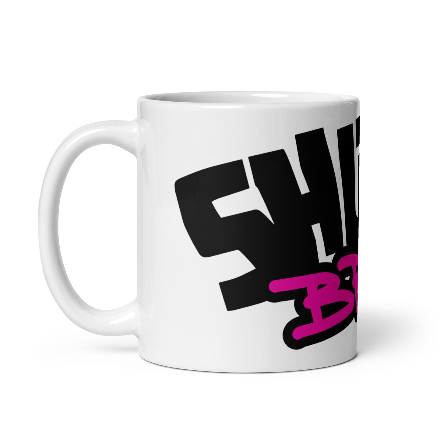 SHUT UP BRAIN TEXT MUG 11 oz
