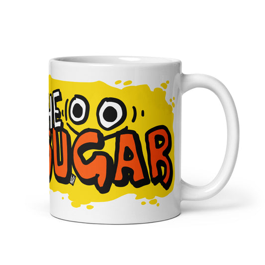DITCH THE SUGAR MUG 11oz